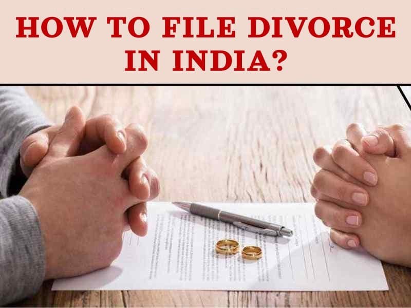 How to Apply for Divorce in India