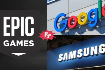 Epic Games vs. Samsung & Google