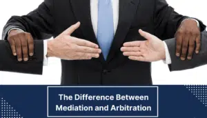 Arbitration vs. Mediation