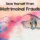 Save Yourself From Fraudulent Wives