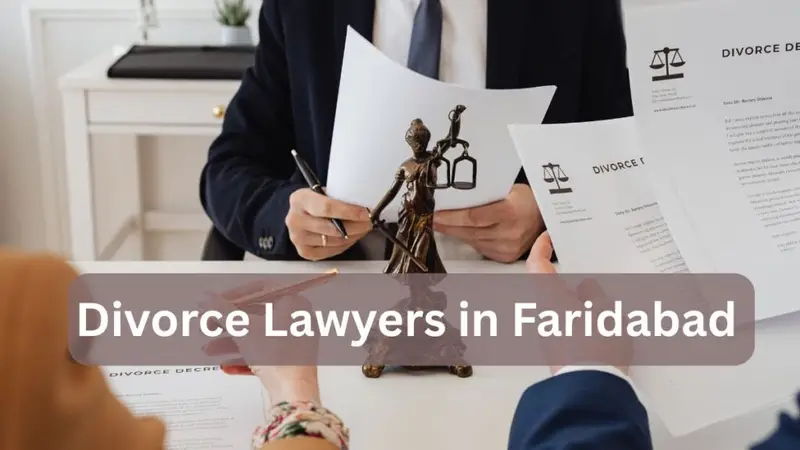 Divorce Lawyers in Faridabad